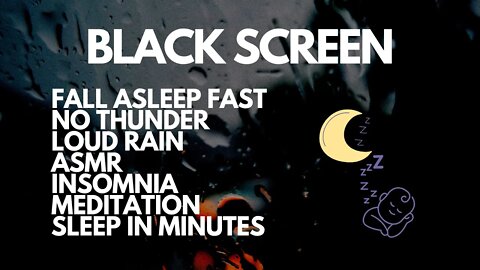 SLEEP INSTANTLY WITHIN 5 MINUTES HEAVY RAIN WITH NO THUNDER, BLACK SCREEN FOR SLEEP RAIN SOUNDS