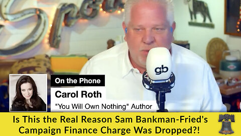 Is This the Real Reason Sam Bankman-Fried's Campaign Finance Charge Was Dropped?!