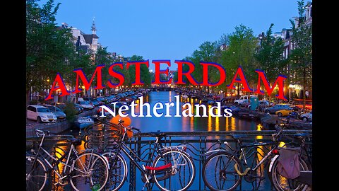 Amsterdam Skyview Your Ultimate Travel Guide (4K - ULTRAHD)