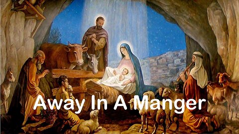 Away In A Manger