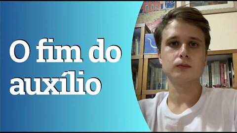 O fim do auxílio emergencial e suas consequências