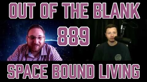 Out Of The Blank #889 - Space Bound Living (Heystek Grobler)