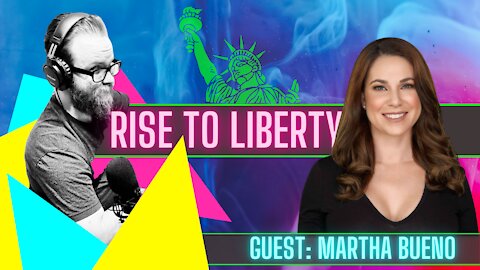 Liberty, Cuba, & Why Communism Sucks | With Martha Bueno