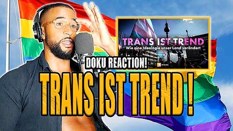 WIE EINE IDEOLOGIE UNSER LAND VERÄNDERT! ☠️ TRANS IST TREND 🏳️‍🌈😱 [DOKU] REACTION - Leon Lovelock