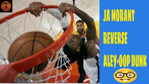 Ja Morant SHOCKS Entire Jazz Fans With CRAZY Reverse Aley-Oop Dunk..!