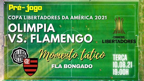 PRÉ-JOGO LIBERTADORES: OLIMPIA X FLAMENGO | CANAL FLA BONGADO |