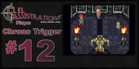 El El Plays Chrono Trigger Episode 12: All Dinos Go To Heaven