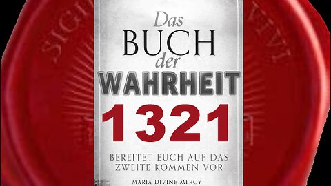 Mutter der Erlösung: Säkulare Welt wie eine große Überschwemmung - (Buch der Wahrheit Nr 1321)