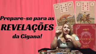 Revelações da Cigana para você!