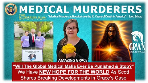 🔥“A NEW HOPE!” AMAZING DEVELOPMENT in Grace’s Case May Stop & Punish Medical Murderers at Hospitals