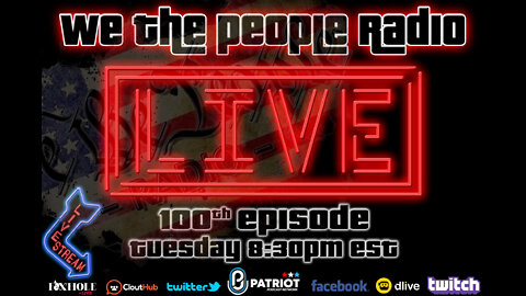 Episode 100 We The People Radio LIVE & DIRECT