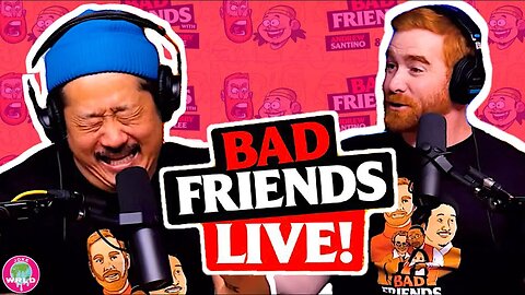 Bad Friends LIVE SHOW FULL SHOW