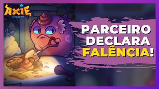 AXIE INFINITY : PARCEIRO DECLARA FALÊNCIA + [NOVIDADES]