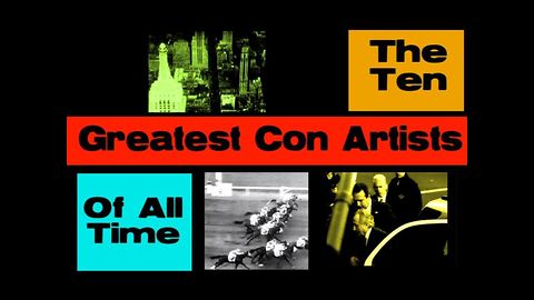 Ten Greatest Con Artists