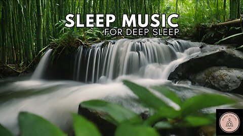 Music Sleep / Sleep Music / Deep Sleep