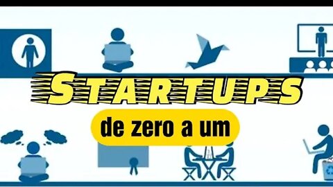 Startups de Zero a UM