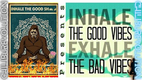 Inhale the Good Vibes, Exhale the Bad Vibes.