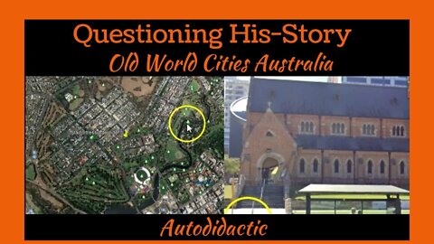 Questioning His-Story - Old World Cities Australia