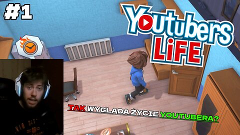 TAK WYGLĄDA ŻYCIE YOUTUBERA? - YOUTUBERS LIFE #1 [PL]