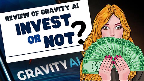 Review of Gravity AI: Determine Whether to Invest in This Cutting-Edge AI App?