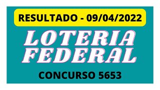 [RESULTADO] Loteria Federal | Concurso 5653-7 | 09/04/2022 - Loterias Caixa #loteria