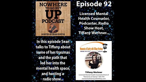 #92 Radio Show Host, Podcaster, and Licensed Mental Health Counselor Tiffany Werhner, LMHC