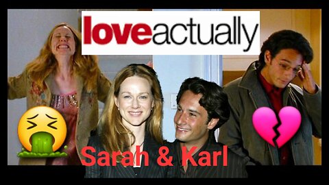 Love Actually (2003)- Chick-Flick Destruction! A Straight Man's Point of View (Part 2)