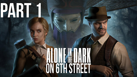 Alone in the Dark Remake on 6th Street Part 1