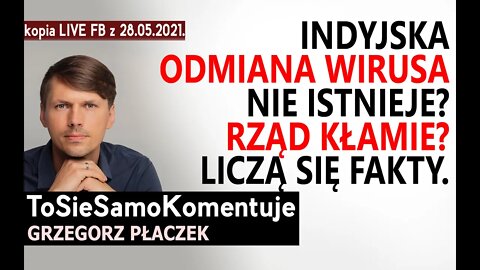 Indyjska odmiana wirusa nie istnieje? ❌ Rząd kłamie? ❌ Hulajnoga za szczepionkę?