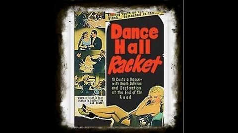 Dance Hall Racket 1953 | Vintage Exploitation Movies| Vintage Public Service Films| Vintage Drama