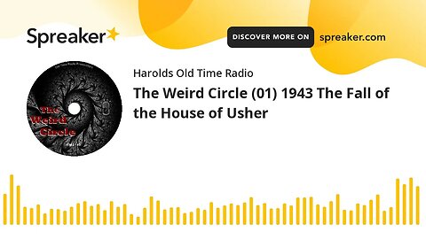 The Weird Circle (01) 1943 The Fall of the House of Usher