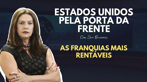 FRANQUIAS - AS FRANQUIAS MAIS RENTÁVEIS NOS EUA! (14)