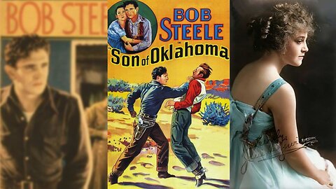 SON OF OKLAHOMA (1932) Bob Steele, Josie Sedgwick & Carmen Laroux | Western | B&W