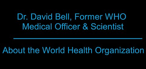 Who are the World Health Organization?