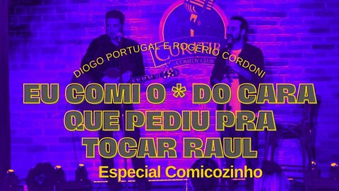 O Cara que Pediu pra Tocar Raul - Diogo Portugal e Rogério Cordoni - Acusticozinho