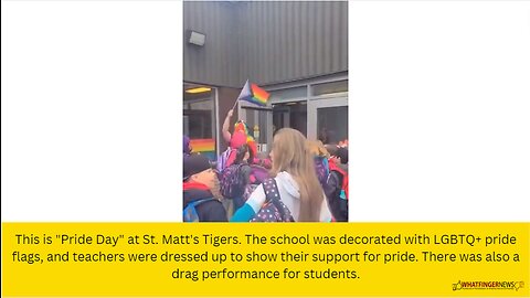 This is "Pride Day" at St. Matt's Tigers. The school was decorated with LGBTQ+ pride flags