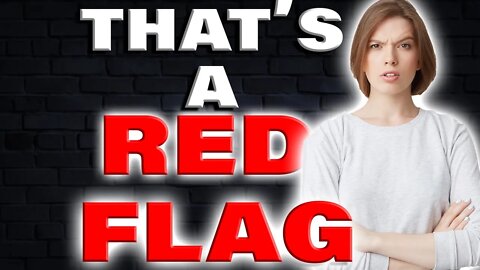 Red Flag vs. Green Flags in Dating & Relationships