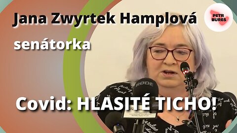 Jana Zwyrtek Hamplová Covid: HLASITÉ TICHO!