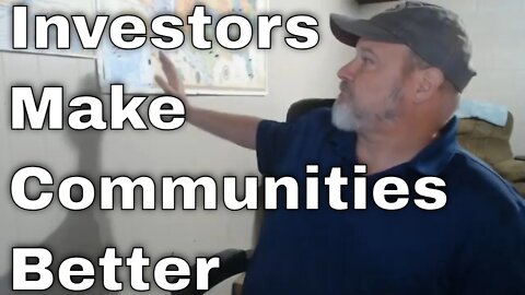 Real Estate Investors Improve Communities and Lives