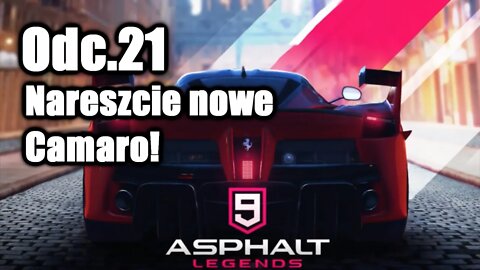 Asphalt 9 odc 21 Nareszcie nowe Camaro!