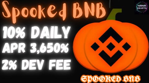 Spooked BNB |Earn 10% BNB Daily | Your Chance To Get In Early