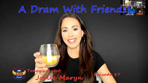 A Dram with Joelle Maryn