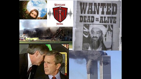 Renegade Minds Deep Dive: 9/11