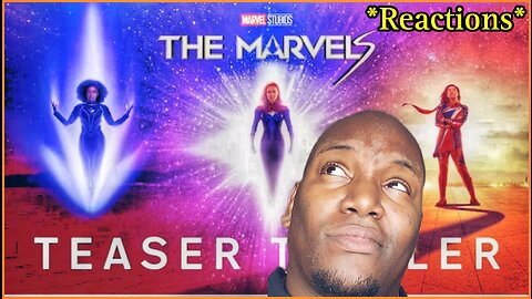 The Marvels Teaser Trailer (Noir Reactions)