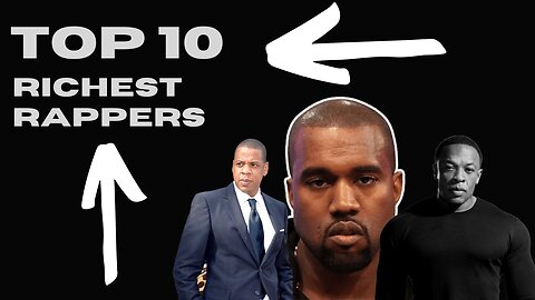 Top 10 Richest Rappers!