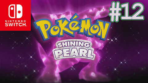 Pokemon Shining Pearl (Switch, 2021) Longplay - Fragmented Part 12 (No Commentary)