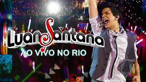 DVD LUAN SANTANA AO VIVO NO RIO