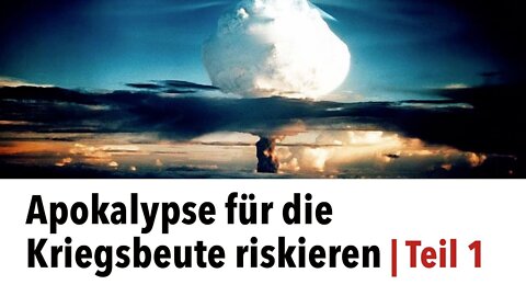 Apokalypse für die Kriegsbeute riskieren - Andrew Cockburn Teil 1