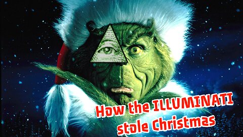 🤔🎄HOW THE ILLUMINATI STOLE CHRISTMAS🎅🤶🤔