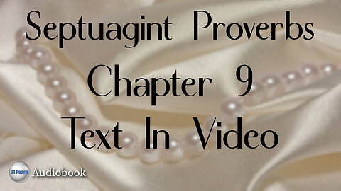 Septuagint - Proverbs Chapter 9 - Text In Video